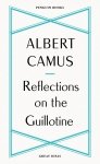 Reflections on the Guillotine