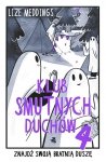 Klub Smutnych Duchów Tom 4
