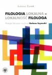 Filologia lokalna - lokalność filologa