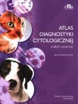 Atlas diagnostyki cytologicznej małych zwierząt