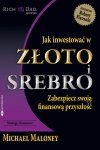 Jak inwestować w złoto i srebro