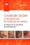 Choroby skóry u pacjentów w podeszłym wieku w praktyce lekarza rodzinnego