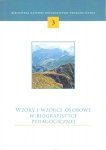 Wzory i wzorce osobowe w biografistyce pedagogicznej. Nr 3