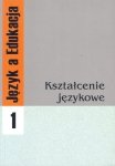 Język a Edukacja 1: Kształcenie językowe