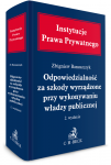 Odpowiedzialność za szkody wyrządzone przy wykonywaniu władzy publicznej