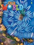 OUR WORLD BRE 2ED Level 5 Student's Book