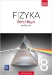 Świat fizyki. Szkoła podstawowa klasa 8. Podręcznik