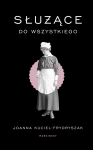 Służące do wszystkiego. Wydanie 2024