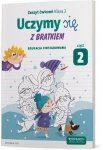Uczymy się z Bratkiem 2. Szkoła podstawowa. Edukacja zintegrowana. Ćwiczenia. Część 2.