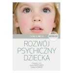 Rozwój psychiczny dziecka od 0 do 10 lat