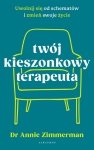 Twój kieszonkowy terapeuta. Uwolnij się od schematów i zmień swoje życie