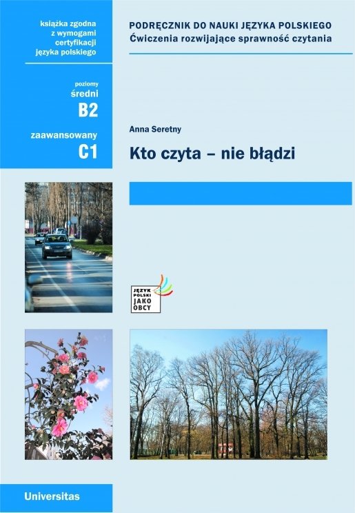 Kto czyta - nie błądzi. Podręcznik do nauki języka polskiego. Ćwiczenia