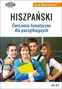 Hiszpański. Ćwiczenia tematyczne dla początkujących 