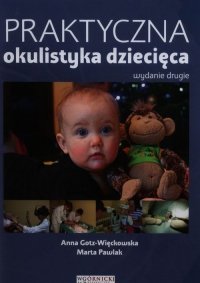 Praktyczna okulistyka dziecięca 