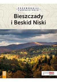 Bieszczady i Beskid Niski Przewodniki z górskiej półki 