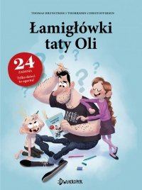 Łamigłówki taty Oli. Tata Oli 