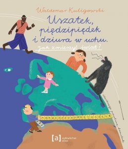 Uszatek piędzipiędek i dziura w uchu