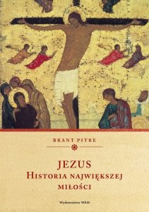 Jezus Historia największej miłości