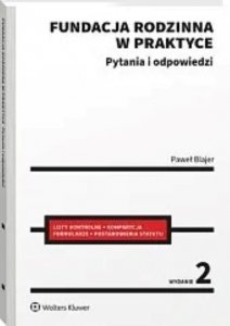 Fundacja rodzinna w praktyce