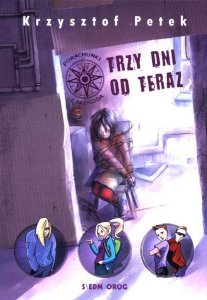 Trzy dni od teraz