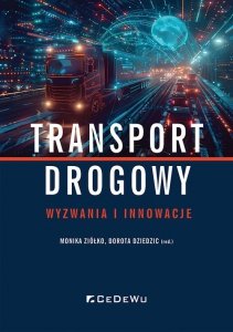 Transport drogowy Wyzwania i innowacje