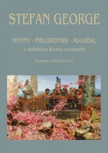 Hymny Pielgrzymki Algabal z dodatkiem Wierszy wczesnych