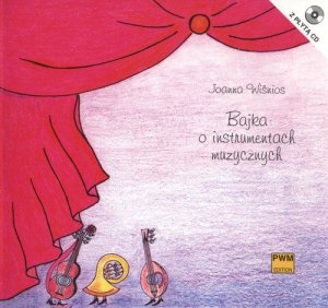 Bajka o instrumentach muzycznych + CD