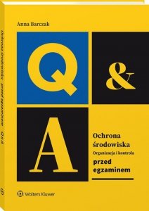 Ochrona środowiska Organizacja i kontrola Przed egzaminem