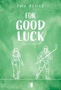 Thin Ice Games T.1 For Good Luck