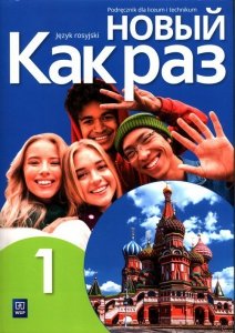 Nowyj Kak raz 1 Język rosyjski Podręcznik z nagraniami