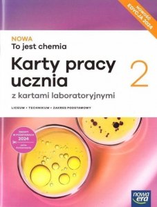 NOWA To jest chemia 2 Karty pracy ucznia z kartami laboratoryjnymi Zakres podstawowy