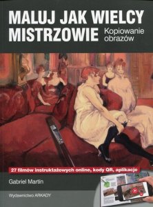 Maluj jak wielcy mistrzowie