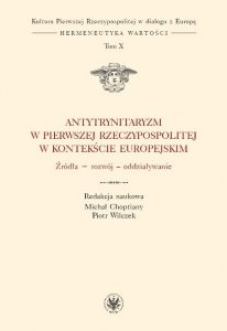 Antytrynitaryzm w Pierwszej Rzeczypospolitej w kontekście europejskim