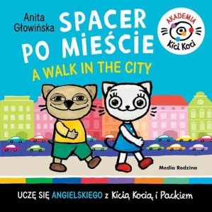 Spacer po mieście A walk in the City Akademia Kici Koci