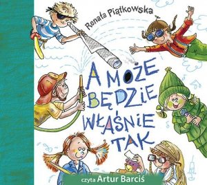 A może będzie właśnie tak - audiobook
