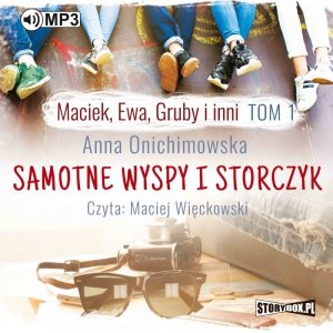 Maciek, Ewa, Gruby i inni. Tom 1. Samotne wyspy i storczyk - audiobook