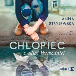 Chłopiec z ulicy Wschodniej - audiobook / ebook