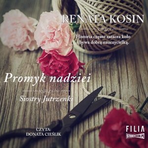 Siostry Jutrzenki. Tom 5. Promyk nadziei - audiobook / ebook