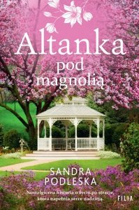 Altanka pod magnolią (EBOOK)