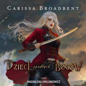 Dzieci upadłych bogów - audiobook