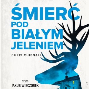 Śmierć Pod Białym Jeleniem - audiobook