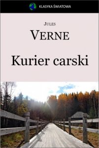 Kurier carski (Z Moskwy do Irkutska) (EBOOK)