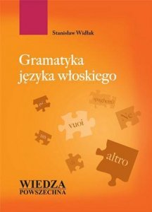 Gramatyka języka włoskiego (wyd IV - 2010)