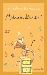 Maluchodźwięki. Pomoc dydaktyczna dla małych dzieci (EBOOK PDF)