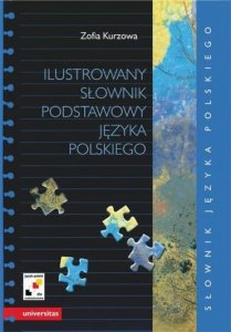 Ilustrowany słownik podstawowy języka polskiego wraz z indeksem pojęciowym wyrazów i ich znaczeń (B1-B2) EBOOK PDF