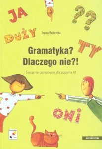 Gramatyka? Dlaczego nie?! Ćwiczenia gramatyczne dla poziomu A1 EBOOK PDF