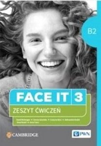 Face it 3. B2. Język angielski dla liceów i techników. Zeszyt ćwiczeń
