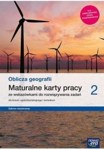 Oblicza geografii 2. Liceum i technikum. Maturalne karty pracy. Zakres rozszerzony