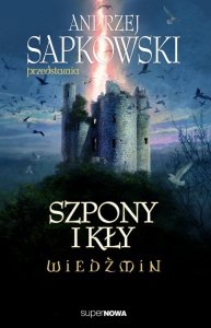 Szpony i kły. Wiedźmin. Andrzej Sapkowski przedstawia