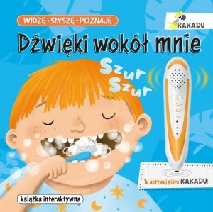 Widzę, słyszę, poznaję. Dźwięki wokół mnie. Książka interaktywna KAKADU